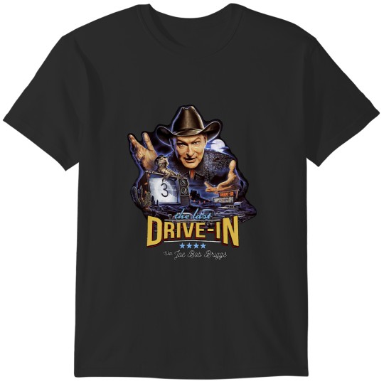 Discover Joe Bob Briggs Last DriveIn T-Shirts