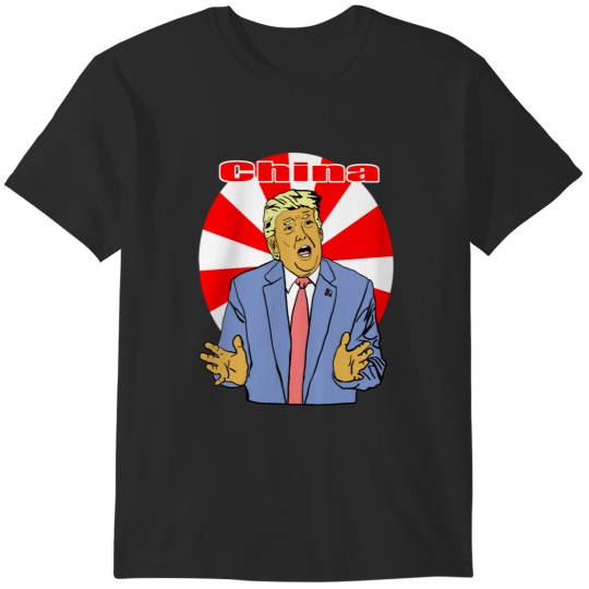 Discover China Trump T-Shirts