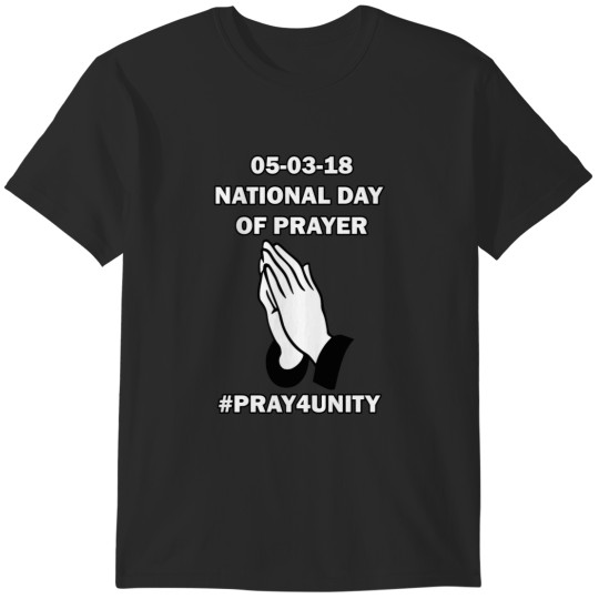 Discover National Day Of Prayer-Pray For Unity T-Shirts