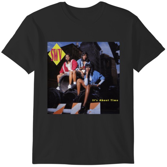 Discover SWV Its About Time T-Shirts