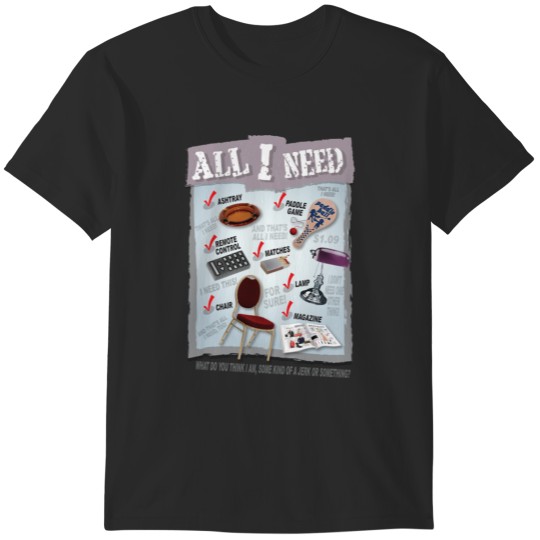Discover The Jerk All I Need T-Shirts