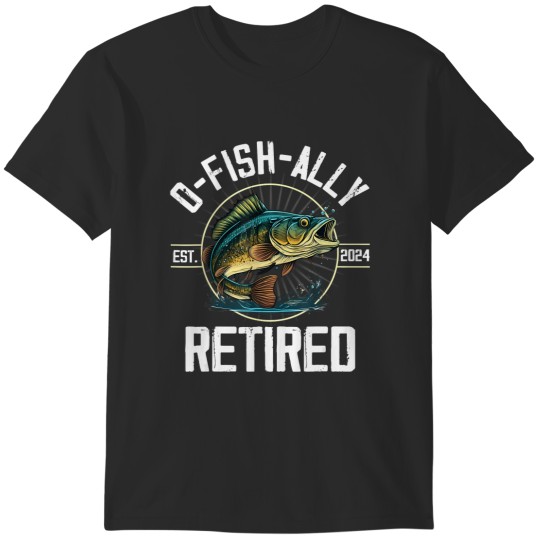 Discover fisherman fishing retirement gift ofishally retired 2024 t T-Shirts