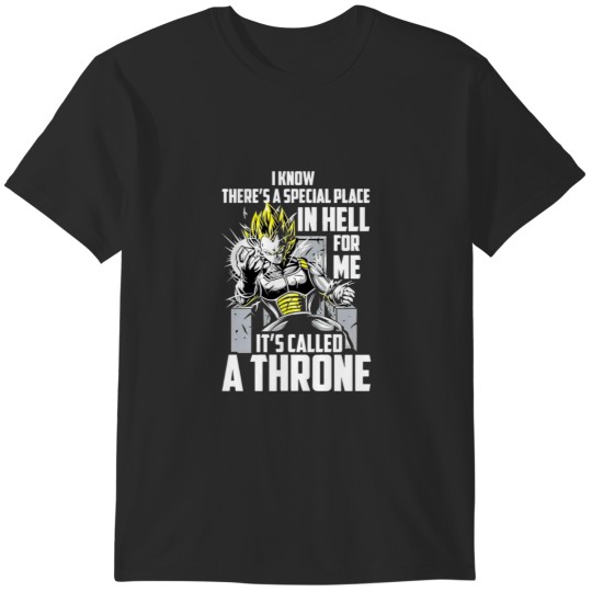 Discover Dragon Ball Super Vegeta I know there's a special place in hell for me it's called a throne T-Shirts