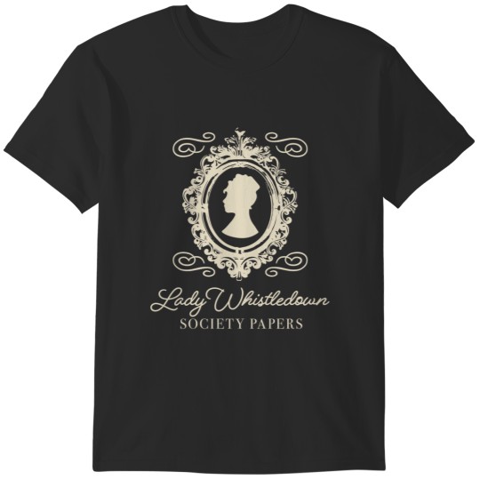 Discover Lady Whistledown T-Shirts