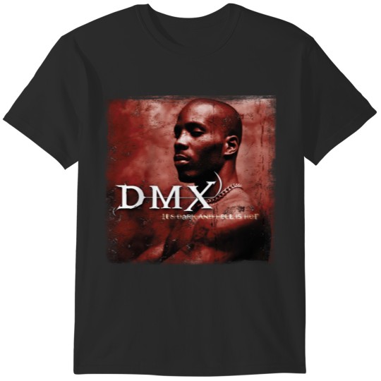 Discover DMX It's Dark and Hell Is Hot T-Shirts