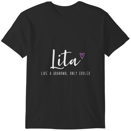 Discover lita like a grandma only cooler mother's day T-Shirts