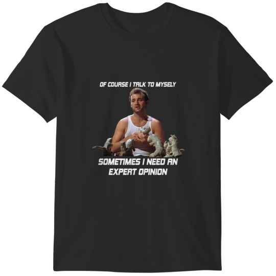 Discover Graphic Caddyshack Film Sometimes I Need An Expert Opinion T-Shirts