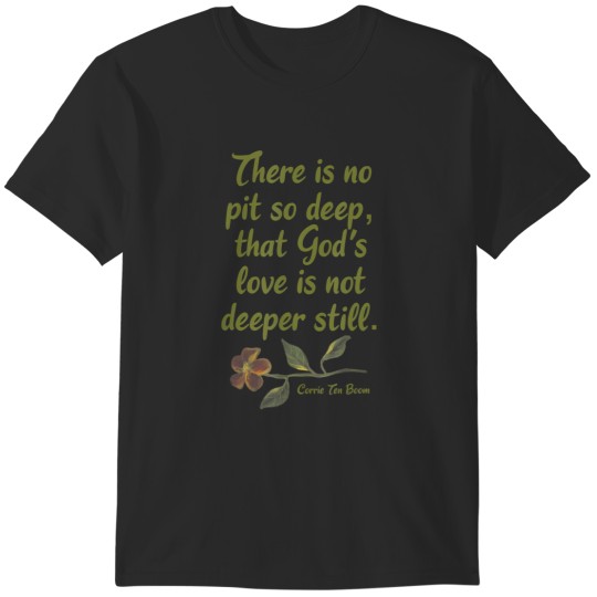 Discover corrie ten boom encouraging quote, christian quote t T-Shirts