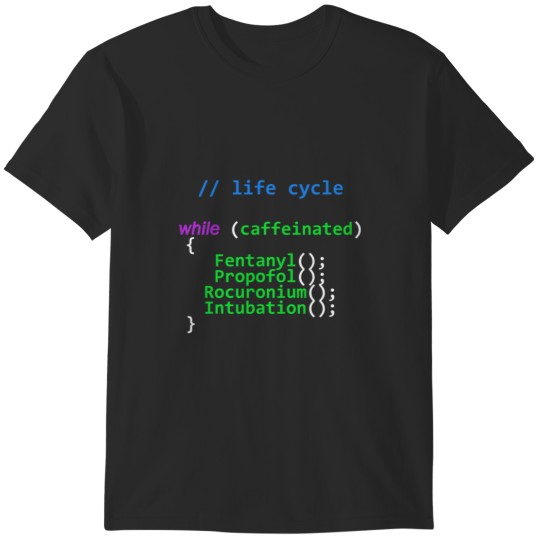 Discover Anesthesia life cycle T-Shirts