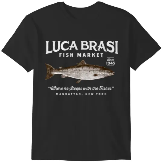 Discover Luca Brasi Fish Market - The Godfather - T-Shirt T-Shirts