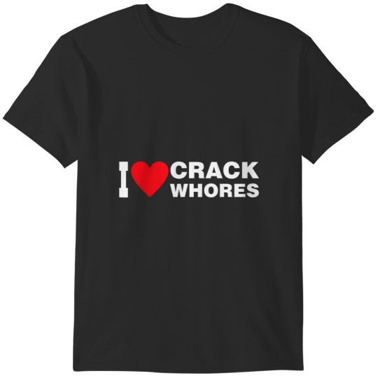 Discover i love crack res apparel T-Shirts