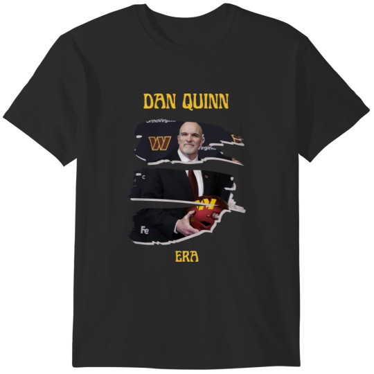 Discover DAN QUINN ERA 2024 COMMANDERS T-Shirts