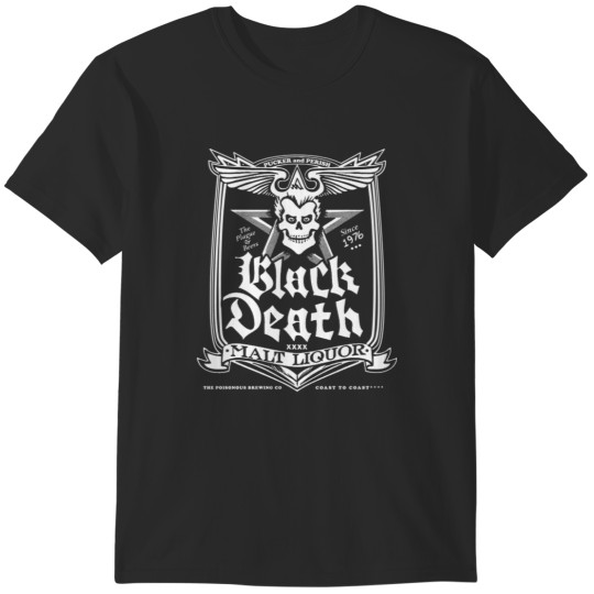Discover Black Death Malt Liquor T-Shirts
