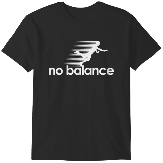 Discover No Balance white logo - Funny - T-Shirt T-Shirts