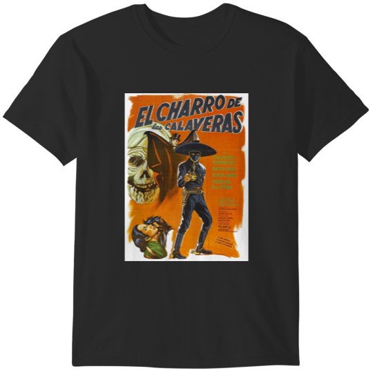 Discover El Charro De Las Calaveras T-Shirts