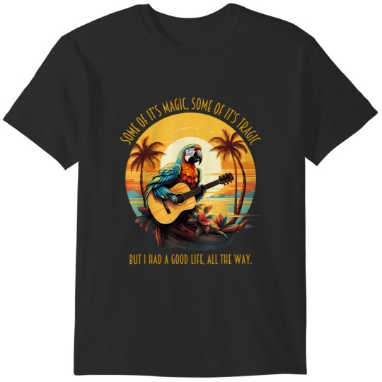 Discover some of it's magic some of it's tragic parrot funny T-Shirts