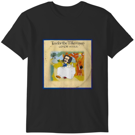 Discover Tea for the Tillerman T-Shirts