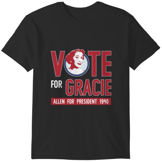 Discover Gracie Allen For President fox T-Shirts