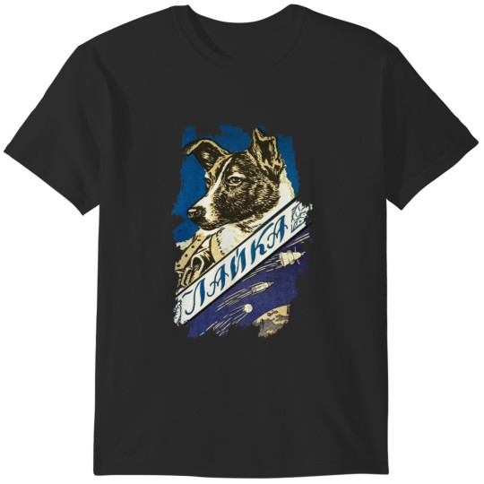 Discover Laika -  Space poster propaganda [Sovietwave] [HQ-quality T-Shirts