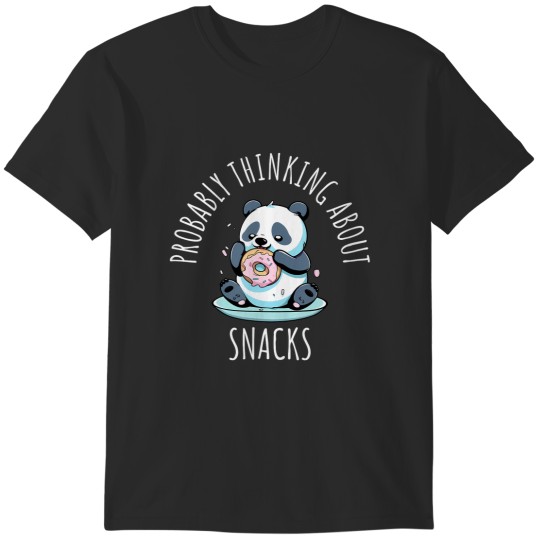 Discover probably thinking about snacks T-Shirts