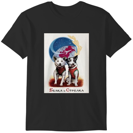 Discover Belka and Strelka T-Shirts