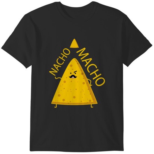 Discover Nacho as macho Star wa r Coffee May The Froth be with You T-Shirts