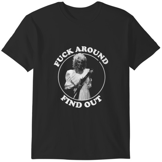 Discover Dolly  Fck Around Find Out Funny Around _amp_ Find Out T-Shirts