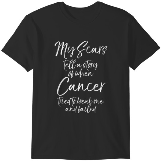 Discover remission gift survivor cancer scars quote cute cancer free T-Shirts
