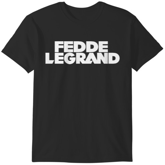 Discover Fedde Le Grand T-Shirts
