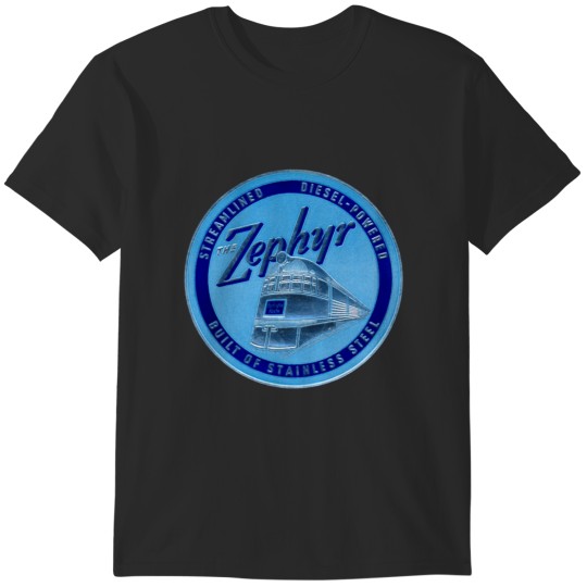 Discover 9 The Zephyr Passenger Train T-Shirts