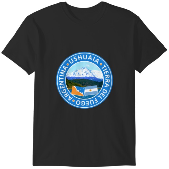 Discover Ushuaia, Tierra del Fuego, Argentina T-Shirts