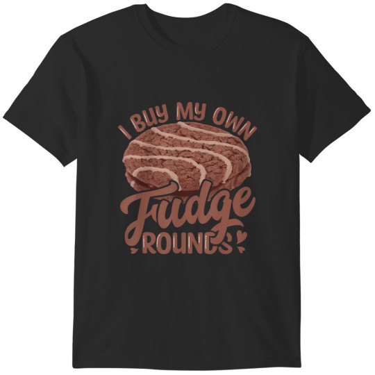 Discover funny i buy my own fudge rounds vintage novelty fudge round T-Shirts
