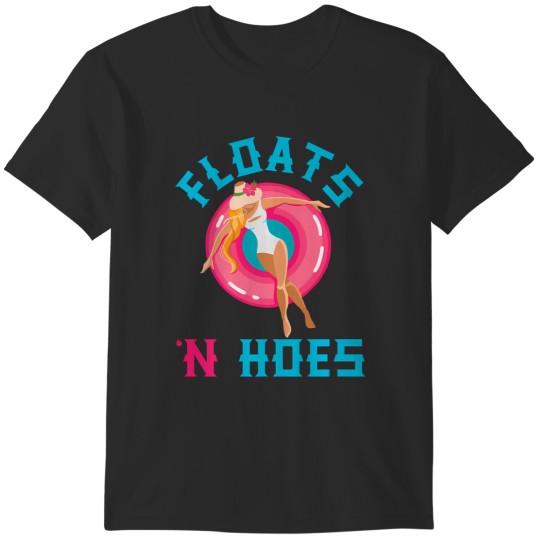 Discover floats n and hoes float trip tubing river float wo T-Shirts