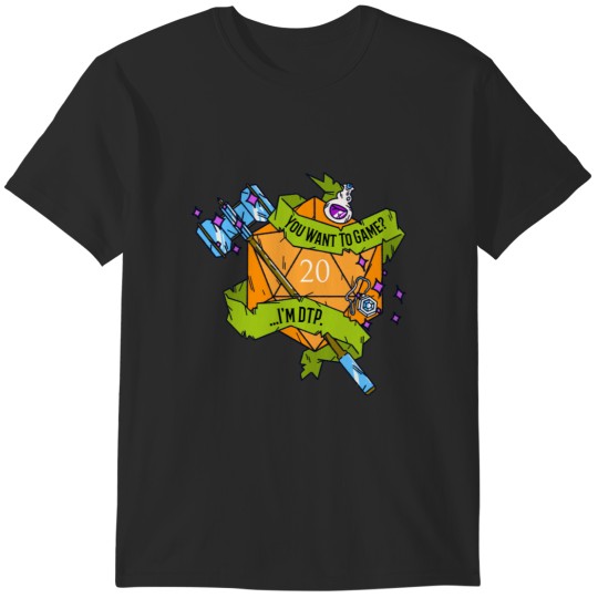 Discover You Want To Game …I’m DTP. (HAMMER) – D20 Table-top-Gaming T-Shirts
