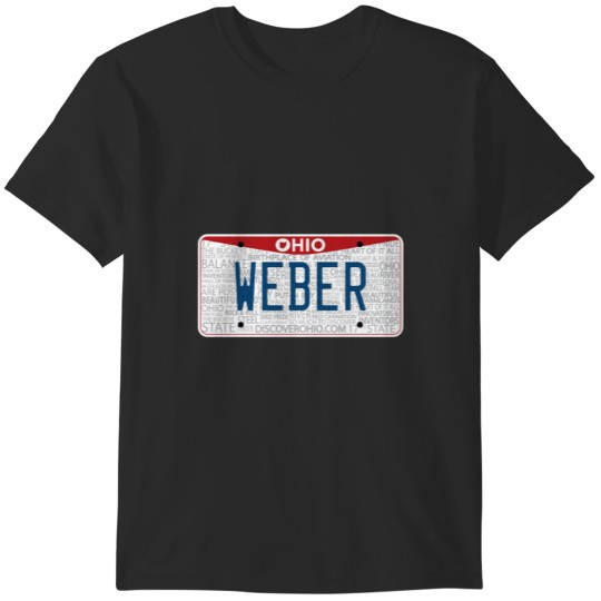Discover State of Ohio custom Weber vanity license plate T-Shirts