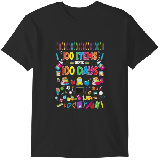 Discover 100 Items For 100 Days 100th Day Of School Teach T-Shirts