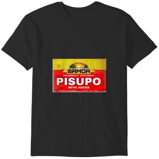 Discover PISUPO PRE-WORKOUT SUPPLEMENT. T-Shirts