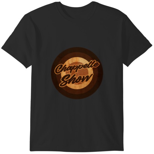 Discover chappelle show T-Shirts