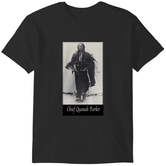 Discover Chief Quanah Parker University T-Shirts