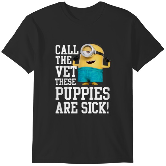 Discover Despicable Me Minion Call The Vet These Puppies Are Sick T-Shirts