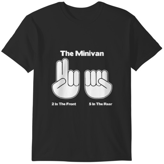 Discover the minivan 2 in the front 5 in the rear T-Shirts