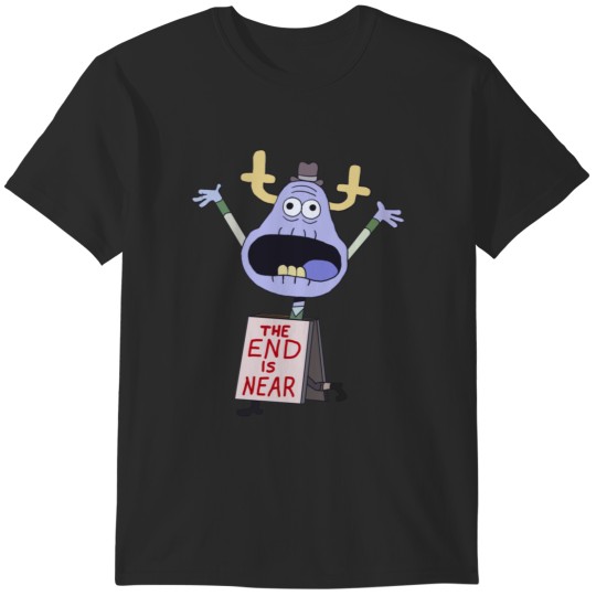 Discover The end is near Poster T-Shirts