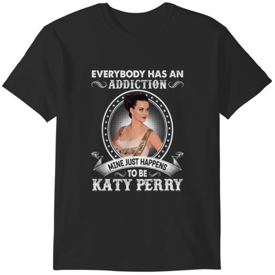 Discover Everybody Has An Addiction Mine Just Happens To Be Katy Perry T-Shirts
