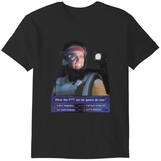 Discover Aliens (1986) Vasquez Who Wants to Be a Millionaire (game show parody) T-Shirts