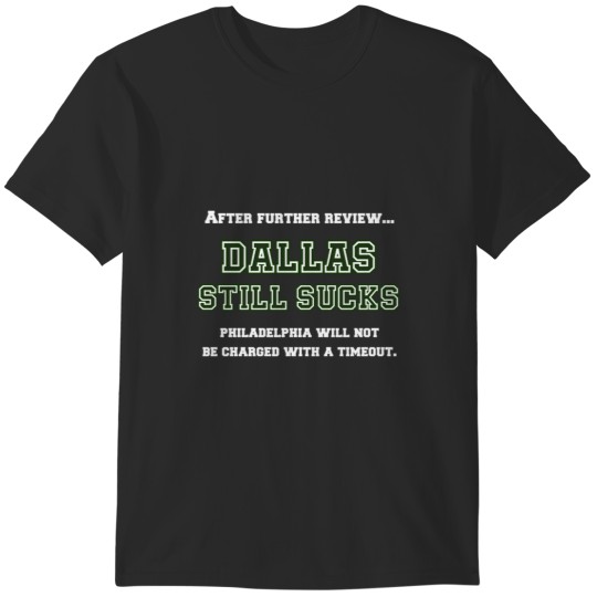 Discover Dallas Sucks T-Shirts