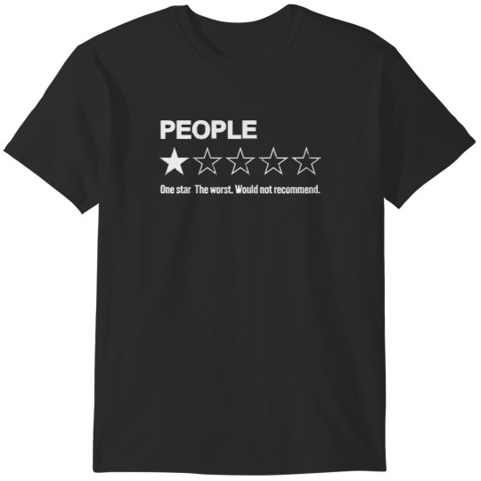 Discover People, One Star, The Worst, Would Not Recommend T-Shirts