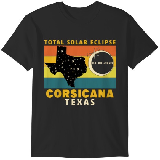 Discover Corsicana Texas Total Solar Eclipse 2024 Gifts  T-Shirts