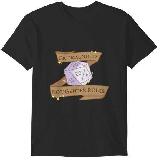 Discover critical rolls not gender roles T-Shirts