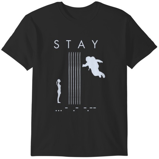 Discover Interstellar S T A Y Cooper and Murph T-Shirts