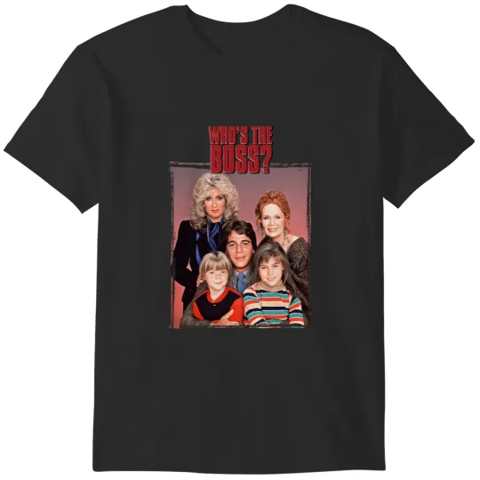 Discover Who's the Boss T-Shirts